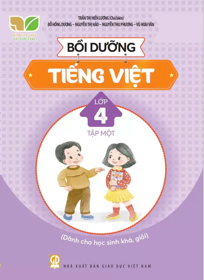 BỒI DƯỠNG TIẾNG VIỆT LỚP 4 - TẬP 1 (Dành cho học sinh khá, giỏi) - Bộ sách Kết nối tri thức